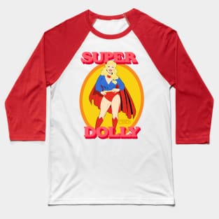 Super Dolly Baseball T-Shirt